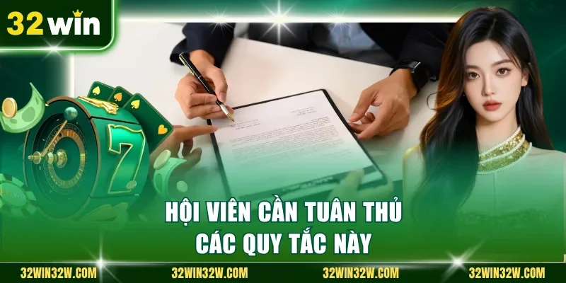 Hội viên cần tuân thủ các quy tắc này